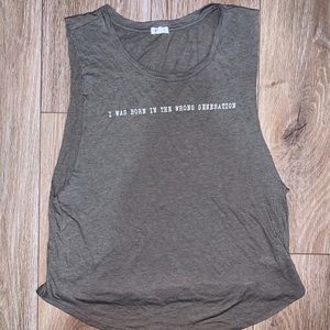 “ I was born in the wrong generation” top